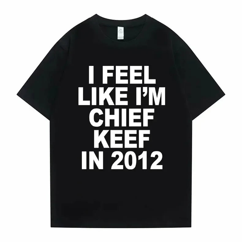 I Feel Like I'm Chief Keef in 2012 Graphic Print